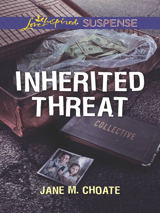 Title details for Inherited Threat by Jane M. Choate - Available